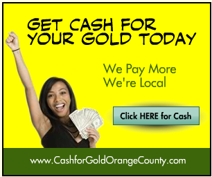 Get Fast Cash at Cash for Gold Orange County